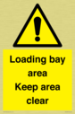 loading-bay-area-keep-area-clear-sign~